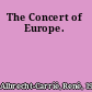 The Concert of Europe.