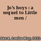 Jo's boys : a sequel to Little men /