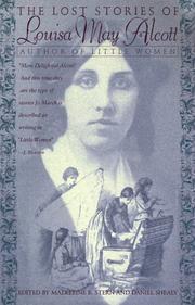 The lost stories of Louisa May Alcott /
