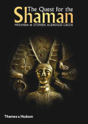 The quest for the shaman : shape-shifters, sorcerers, and spirit-healers of ancient Europe /