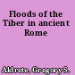 Floods of the Tiber in ancient Rome