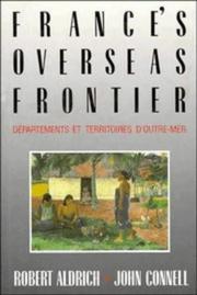 France's overseas frontier : Départements et territoires d'outre-mer /