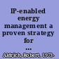 IP-enabled energy management a proven strategy for administering energy as a service /