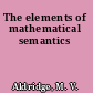 The elements of mathematical semantics