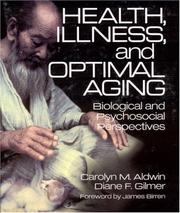 Health, illness, and optimal aging : biological and psychosocial perspectives /
