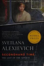 Secondhand time : the last of the Soviets /