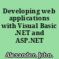 Developing web applications with Visual Basic .NET and ASP.NET