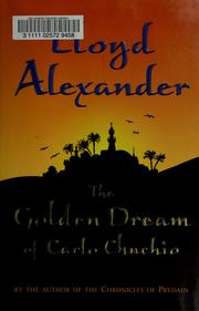 The golden dream of Carlo Chuchio /