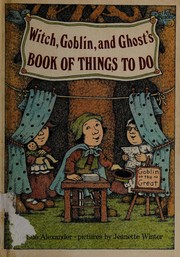 Witch, Goblin, and Ghost's book of things to do /