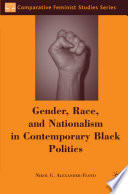 Gender, race and nationalism in contemporary black politics