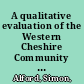 A qualitative evaluation of the Western Cheshire Community Weight Management Programme : Step by Step Healthy Weight and Lifestyle Programme /