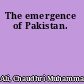 The emergence of Pakistan.
