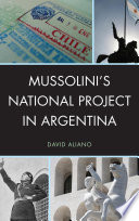 Mussolini's national project in Argentina /