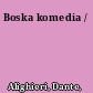 Boska komedia /