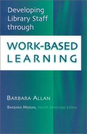 Developing library staff through work-based learning /