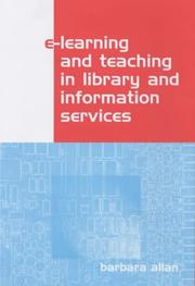 E-learning and teaching in library and information services /