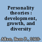 Personality theories : development, growth, and diversity /