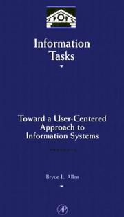 Information tasks : toward a user-centered approach to information systems /