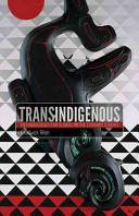 Trans-indigenous methodologies for global native literary studies /