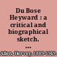 Du Bose Heyward : a critical and biographical sketch. Including contemporary estimates of his work.