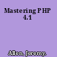 Mastering PHP 4.1
