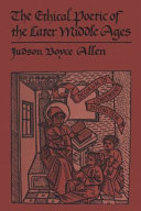 Ethical poetic of the later Middle Ages : a decorum of convenient distinction /