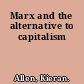 Marx and the alternative to capitalism