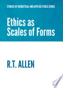 Ethics as scales of forms /