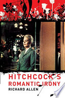 Hitchcock's romantic irony /