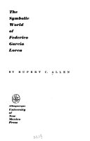 The symbolic world of Federico García Lorca /