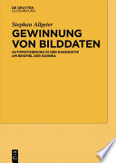 Gewinnung Von Bilddaten : Automatisierung in der Diagnostik Am Beispiel der Kornea /