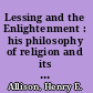 Lessing and the Enlightenment : his philosophy of religion and its relation to eighteenth-century thought /