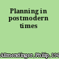 Planning in postmodern times