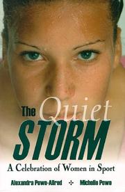 The quiet storm : a celebration of women in sport /
