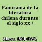 Panorama de la literatura chilena durante el siglo xx /