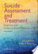 Suicide assessment and treatment : empirical and evidence-based practices /