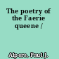 The poetry of the Faerie queene /