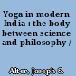 Yoga in modern India : the body between science and philosophy /