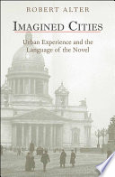 Imagined cities urban experience and the language of the novel /