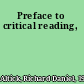 Preface to critical reading,