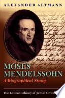 Moses Mendelssohn : a biographical study /