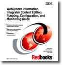 WebSphere Information Integrator content edition planning, configuration, and monitoring guide /