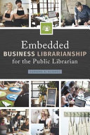 Embedded business librarianship for the public librarian /