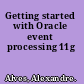 Getting started with Oracle event processing 11g