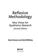 Reflexive methodology : new vistas for qualitative research /