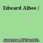 Edward Albee /