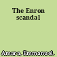 The Enron scandal