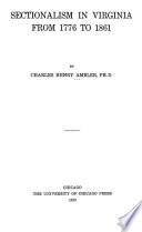 Sectionalism in Virginia from 1776 to 1861 /