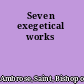 Seven exegetical works