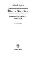 Rise to globalism : American foreign policy since 1938 /